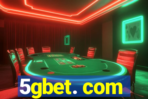 5gbet. com